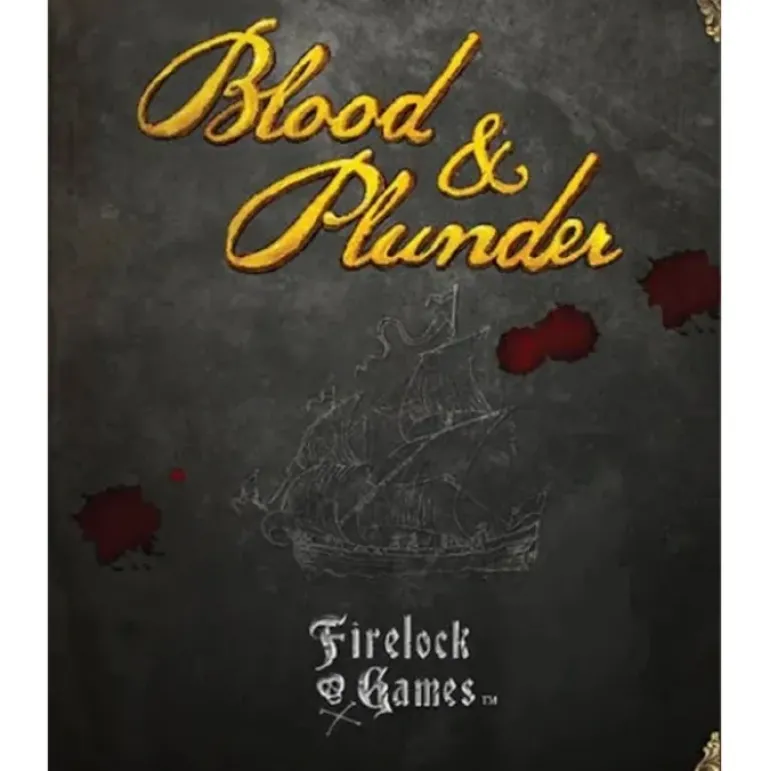 Blood & Plunder Rulebook - Your Source for Gaming Essentials